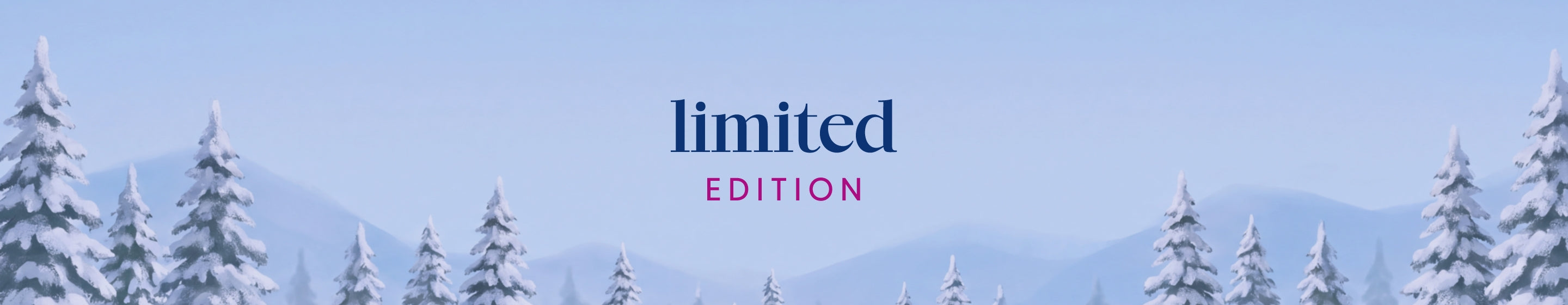 Limited Edition Gifts