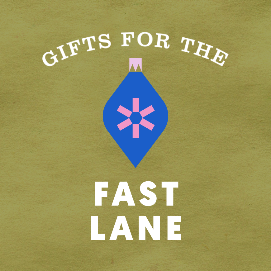 Gifts for the Fast Lane