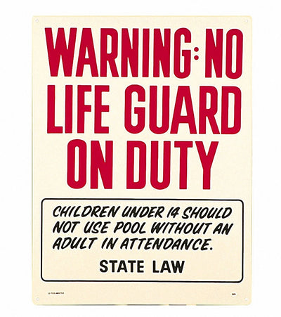 Poolmaster No Lifeguard Sign